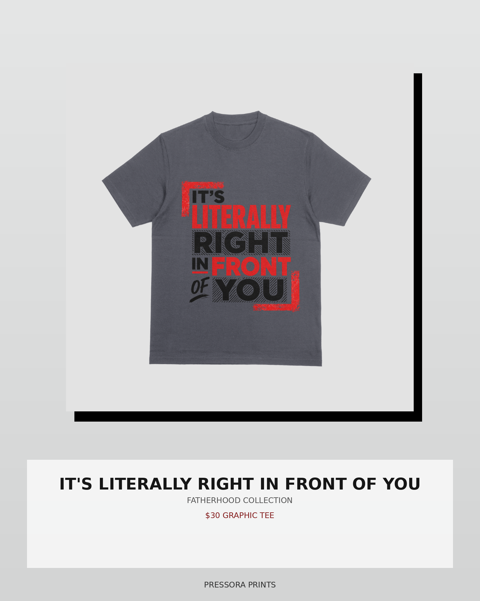 It's Literally Right In Front Of You product mockup
