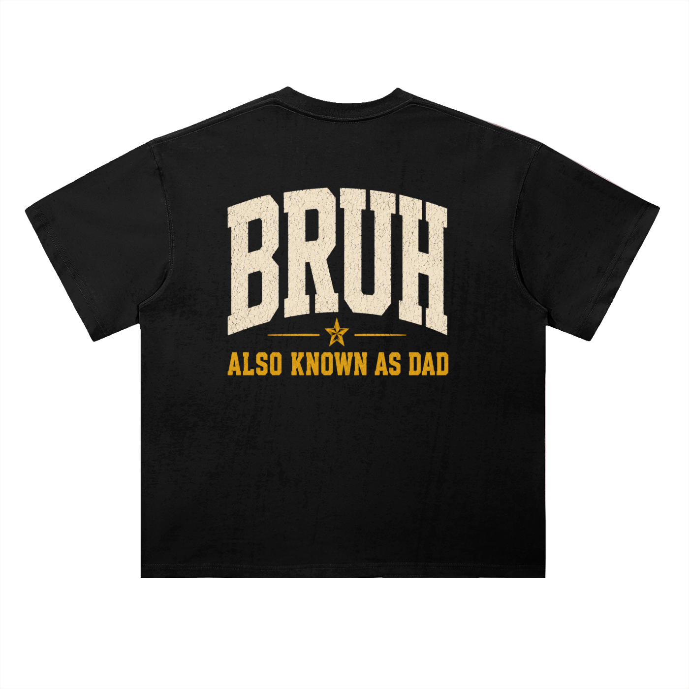 Dad AKA BRUH
