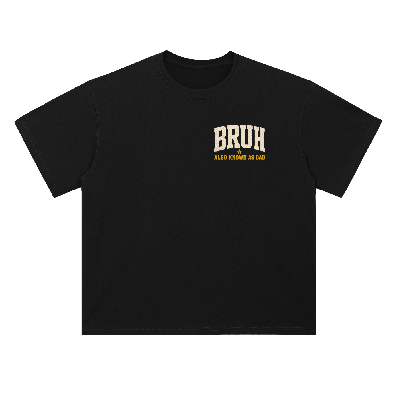 Dad AKA BRUH
